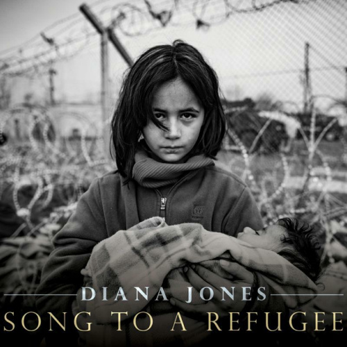 JONES, DIANA - SONG TO REFUGEEJONES, DIANA - SONG TO REFUGEE.jpg